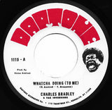 Charles Bradley And The Inversions (3) : Whatcha Doing (To Me) (7", Single)