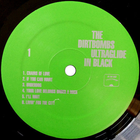 The Dirtbombs : Ultraglide In Black (LP, Album)