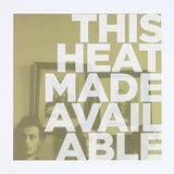 This Heat : Made Available (LP, Album, RE, RM)