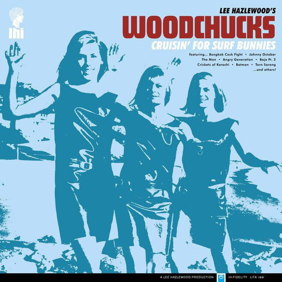 Lee Hazlewood's Woodchucks : Cruisin' For Surf Bunnies (LP, Album, RM)