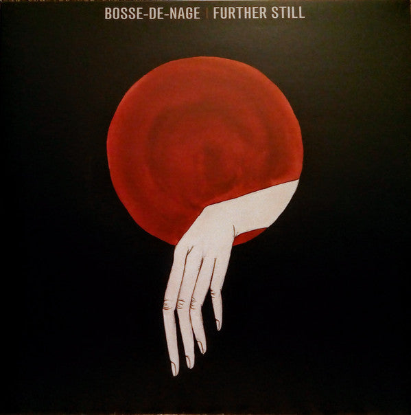 Bosse-De-Nage : Further Still (LP, Album)