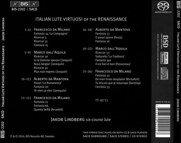 Francesco Canova da Milano, Alberto Da Mantova, Marco Dall'Aquila - Jakob Lindberg : Italian Lute Virtuosi Of The Renaissance (SACD, Hybrid, Multichannel, Album)