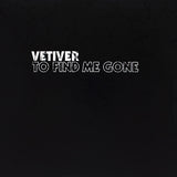 Vetiver : To Find Me Gone (2xLP, Album)