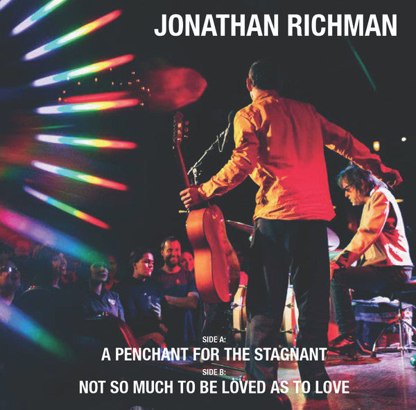 Jonathan Richman : A Penchant For The Stagnant (7", RE, Opa)