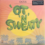 Cactus (3) : 'Ot 'N' Sweaty (LP, Album, RE)