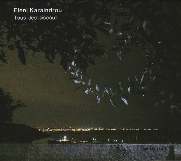 Eleni Karaindrou : Tous Des Oiseaux (CD, Album)