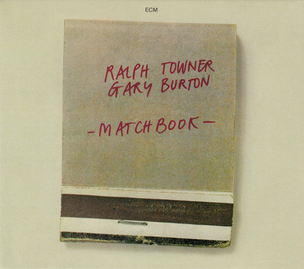 Ralph Towner / Gary Burton : Matchbook (CD, Album, RE)