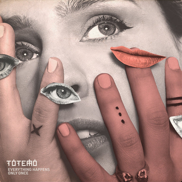 Totemo : Everything Happens Only Once (CD, Album)