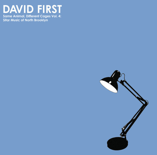 David First : Same Animal, Different Cages Vol. 4: Sitar Music Of North Brooklyn (LP, Ltd, Tra)
