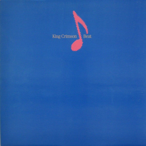 King Crimson : Beat (LP, Album, RE, RM, 200)