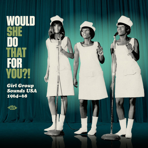 Various : Would She Do That For You?! Girl Group Sounds USA 1964-68  (LP, Comp)