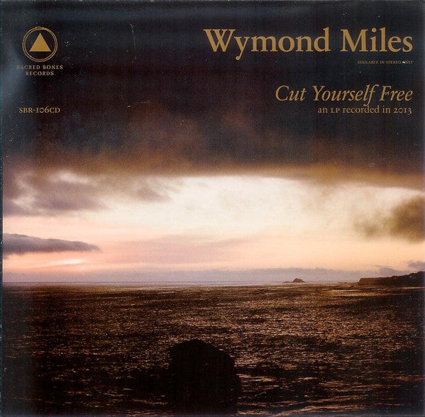 Wymond Miles : Cut Yourself Free (CD, Album)