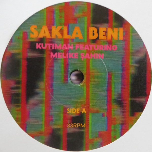 Kutiman Feat. Melike Şahin : Sakla Beni (7", Ltd)