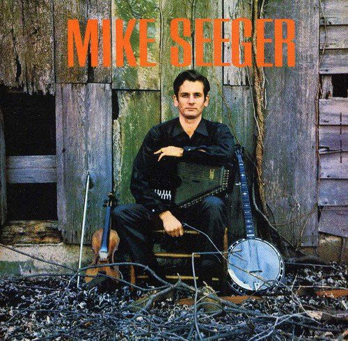 Mike Seeger : Mike Seeger (CD, Album, Mono, RE)