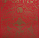 Neurosis & Jarboe : Neurosis & Jarboe (2xLP, Album, Ltd, RE, RM, RP, Cle)