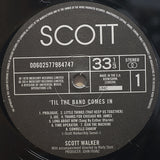 Scott Walker : 'Til The Band Comes In (LP, Album, RE, RM, 180)