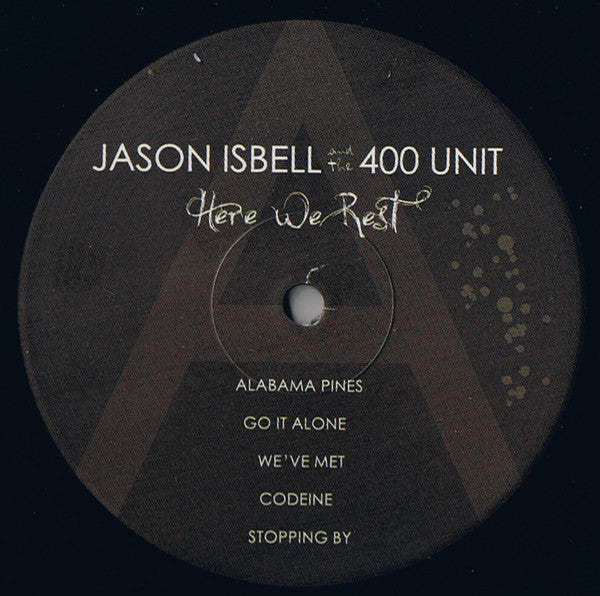 Jason Isbell And The 400 Unit : Here We Rest (LP, Album, RE, 180)