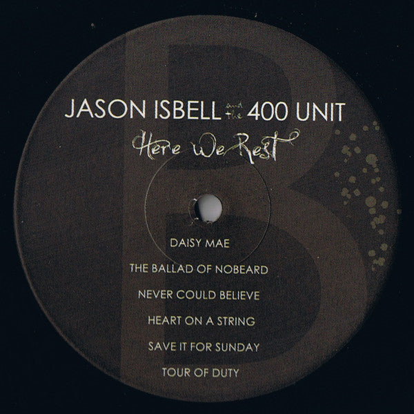 Jason Isbell And The 400 Unit : Here We Rest (LP, Album, RE, 180)