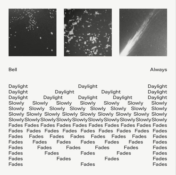 Bell Always : Daylight Slowly Fades (CD, Album, Ltd, Num)