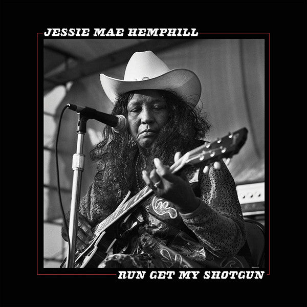 Jessie Mae Hemphill : Run Get My Shotgun (LP, Album)