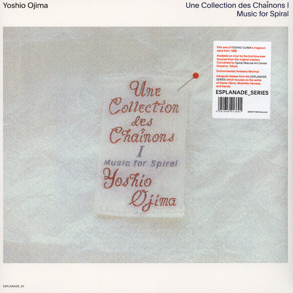 Yoshio Ojima : Une Collection Des Chaînons I: Music For Spiral (2xLP, RE)