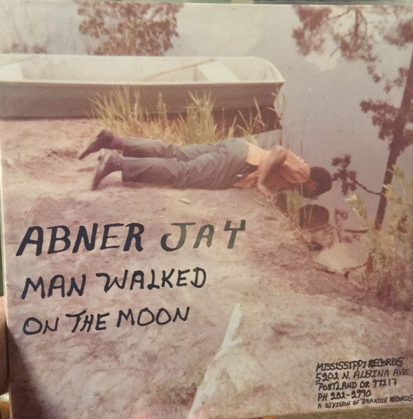 Abner Jay : Man Walked On The Moon (LP, Album, Comp)