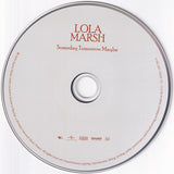 Lola Marsh : Someday Tomorrow Maybe (CD, Album)