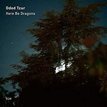 Oded Tzur : Here Be Dragons (LP, Album)