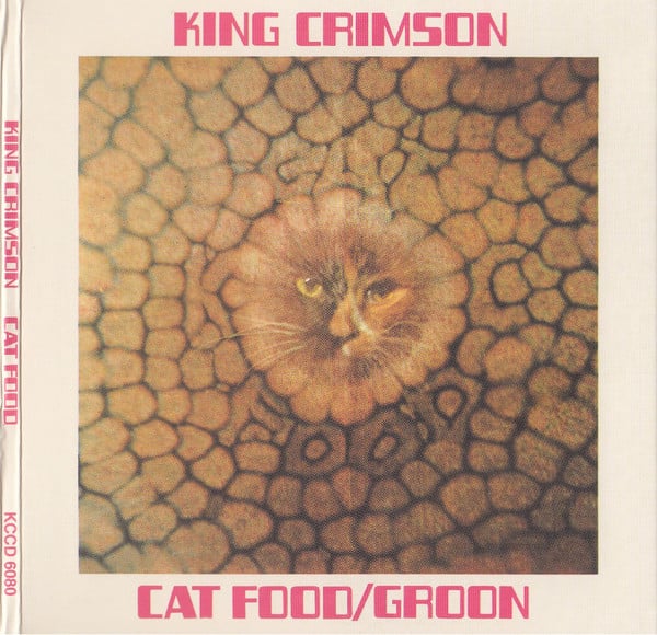 King Crimson : Cat Food / Groon (CD, Single, RE)