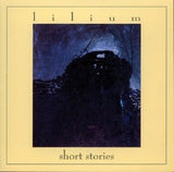 Lilium : Short Stories (CD, Album)