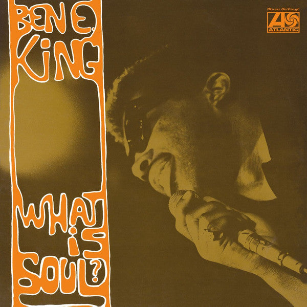 Ben E. King : What Is Soul? (LP, Album, Mono, RE, 180)