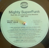 Various : Mighty SuperFunk. Rare 45s And Undiscovered Masters 1967-1978 (Volume 6) (2xLP, Comp)