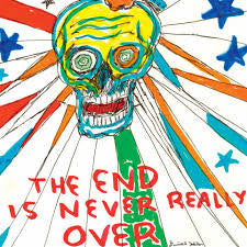 Daniel Johnston : The End Is Never Really Over (LP, Album, RE + LP, Album, RE + Box, Comp, Ltd)