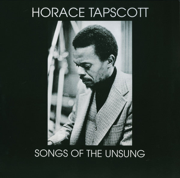 Horace Tapscott : Songs Of The Unsung (LP, Album, RE)