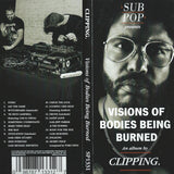 Clipping. : Visions Of Bodies Being Burned (CD, Album)