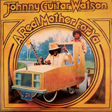 Johnny Guitar Watson : A Real Mother For Ya (LP, Album, Ltd, Num, RE, Gol)