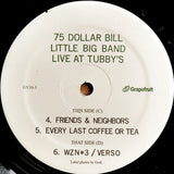 75 Dollar Bill : Live At Tubby's (2xLP, Album)