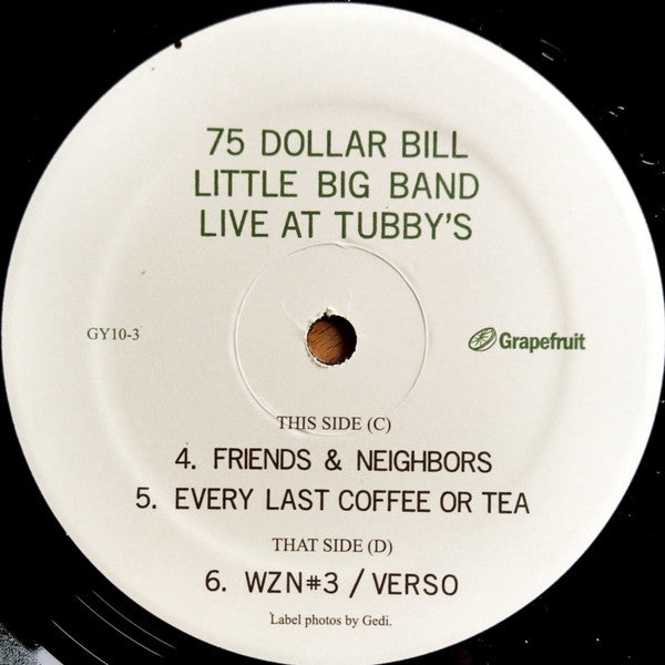 75 Dollar Bill : Live At Tubby's (2xLP, Album)