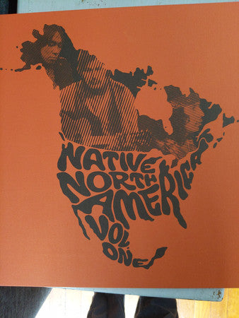 Various : Native North America (Vol. 1) (Aboriginal Folk, Rock, And Country 1966-1985) (3xLP, Comp, RE + Box, RE)