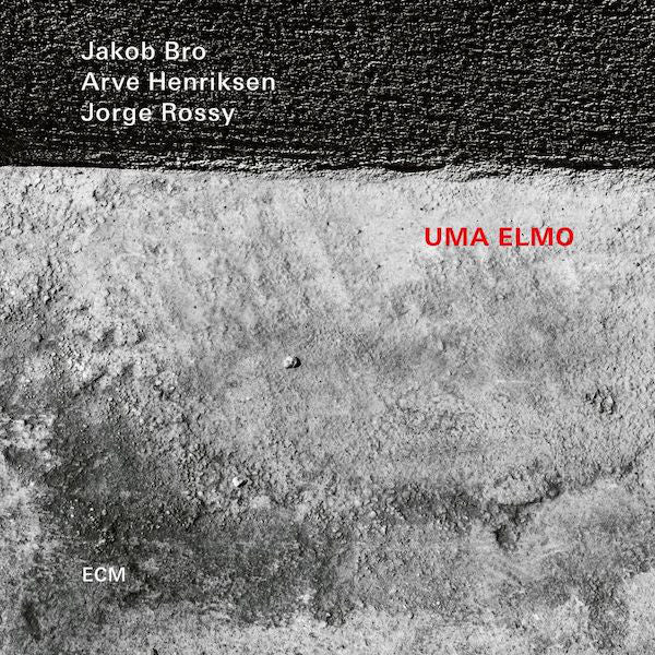 Jakob Bro, Arve Henriksen, Jorge Rossy : Uma Elmo (CD, Album)