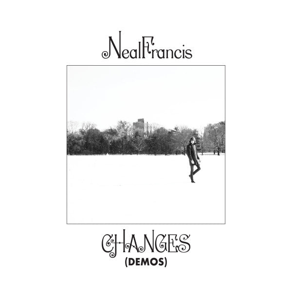 Neal Francis : Changes (Demos) (12", EP)