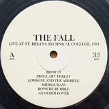 The Fall : Live At St. Helens Technical College, 1981 (LP, Album + 7")