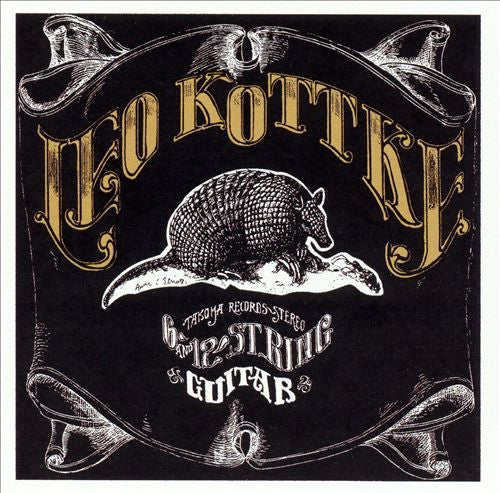 Leo Kottke : 6 & 12 String Guitar (CD, Album, RE, RM)