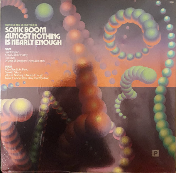 Sonic Boom (2) : Almost Nothing Is Nearly Enough (LP, Ltd, Neo)