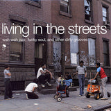 Various : Living In The Streets (2xLP, Comp)