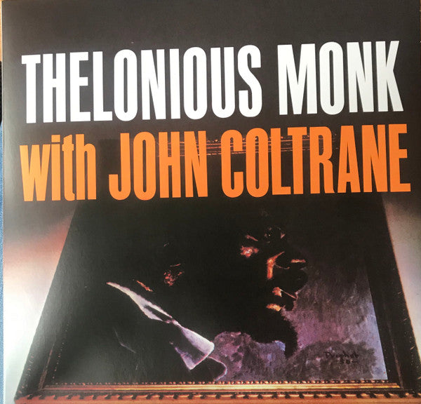Thelonious Monk : Thelonious Monk with John Coltrane (LP, Album, RE, Oxb)