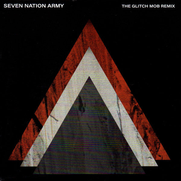 The White Stripes, The Glitch Mob : Seven Nation Army (The Glitch Mob Remix) (7", S/Sided, Single, Etch)