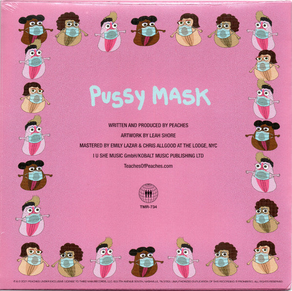 Peaches : Pussy Mask (7", S/Sided, Single, Etch, 2)