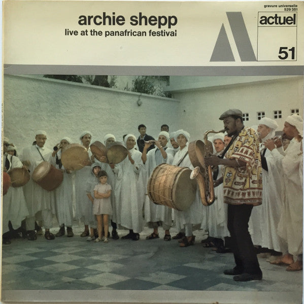 Archie Shepp : Live At The Panafrican Festival (LP, Album)