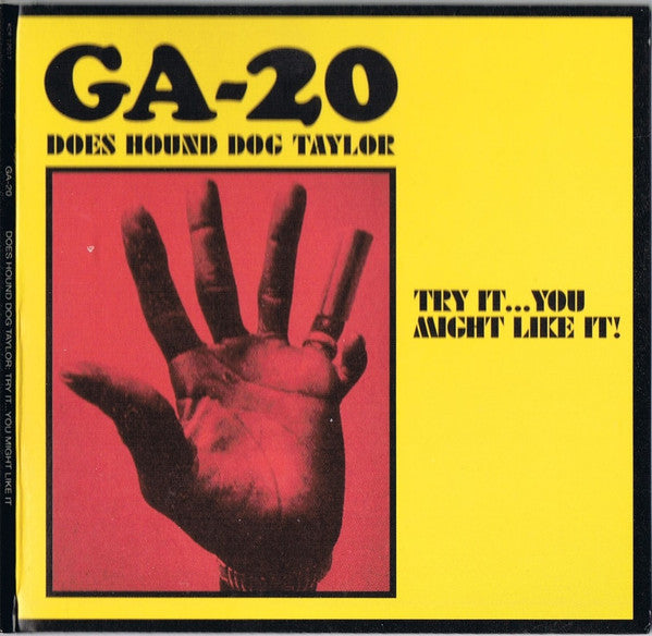 GA-20 : Does Hound Dog Taylor: Try It...You Might Like It! (CD, Album)